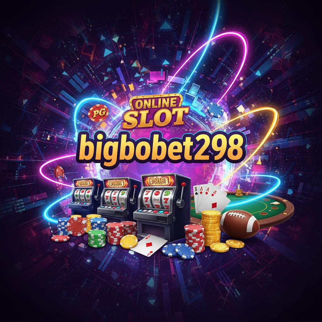 bigbobet298